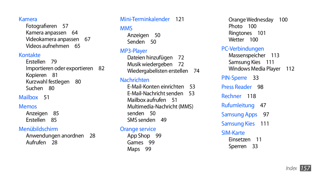 Samsung GT-I9000RWYDTM Kurzwahl festlegen Suchen , Anzeigen Erstellen , Anzeigen Senden , SMS senden , Einsetzen Sperren  